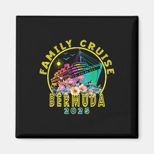 Aimant Bermuda Cruise 2025 Family Trip Friends Group Vaca