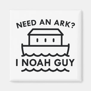 Aimant Besoin D'Un Arche ? Je Noah Guy.