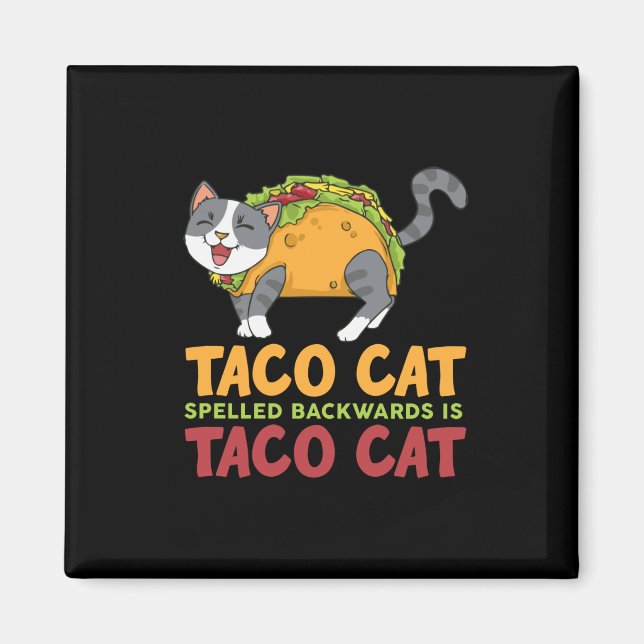 Aimant Best Cat Spelled Backwards Is Taco Cat (Devant)