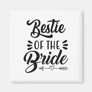 Aimant Bestie De La Mariée Mariage Fête Famille Mariage S