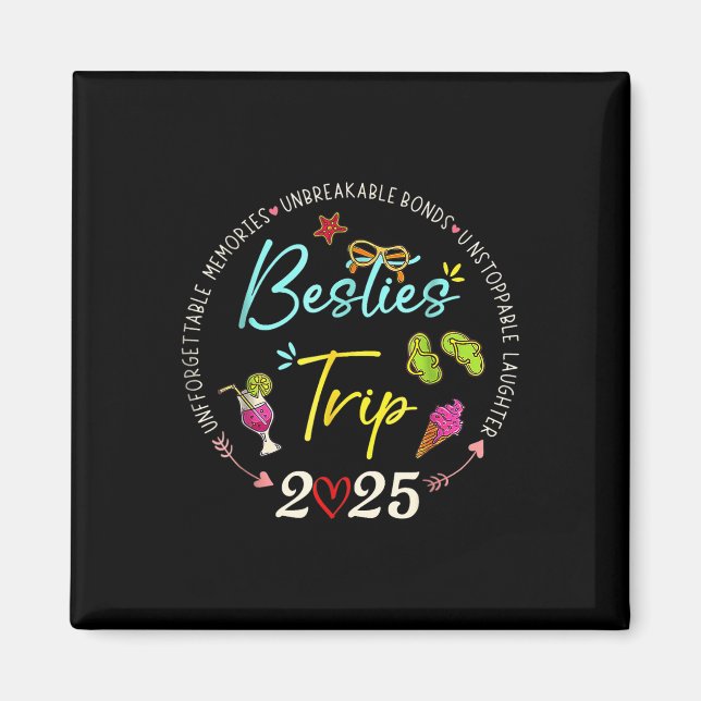 Aimant Besties Trip 2025 Memories Girl Trip Friends Vacat (Devant)
