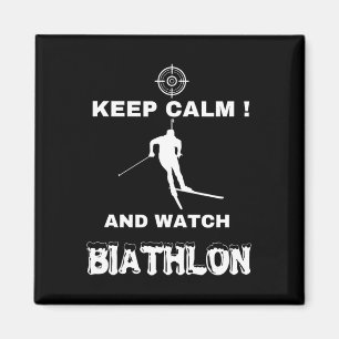 Aimant Biathlon Gardez Le Calme Et Suivez Le Biathlon Cro