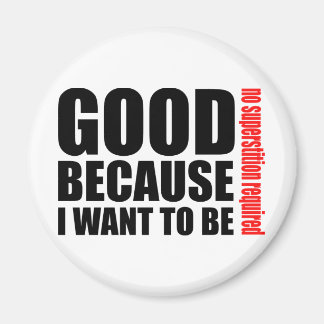 Aimant Bien parce que je veux être, pas de superstition n