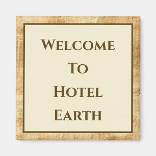 Aimant Bienvenue À Hotel Earth