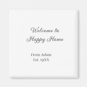 Aimant Bienvenue à la maison inauguration de la maison im
