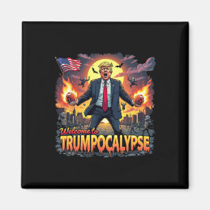 Aimant Bienvenue à Trump-ocalypse Drôle Donald Trump Bonj