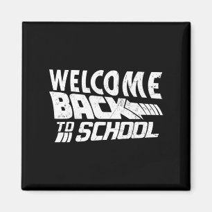 Aimant Bienvenue Retour à l'école Premier jour enseignant