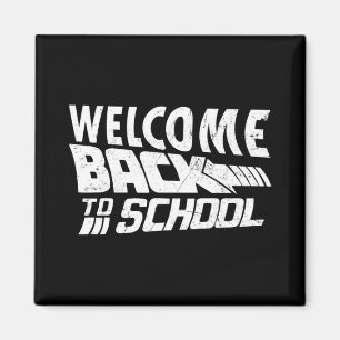 Aimant Bienvenue Retour à l'école Premier jour enseignant