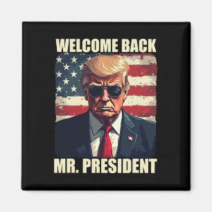 Aimant Bienvenue Retour Monsieur le Président Trump Power