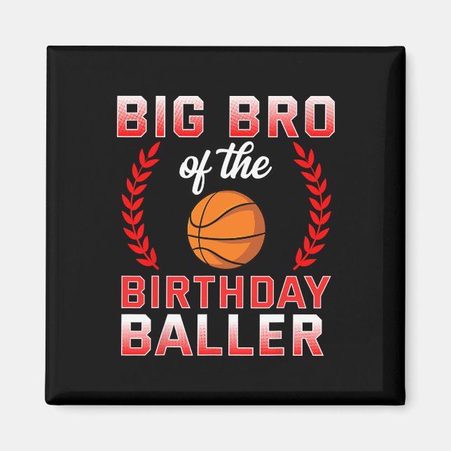 Aimant Big Bro Of The Birthday Boy Bysketbyll Anniversair (Devant)
