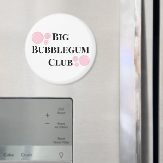 Aimant "Big Bubblegum Club" Bulles BFF Blague Drôle