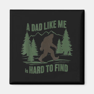 Aimant Bigfoot un gars comme est difficile à trouver drôl