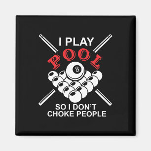 Aimant Billard amusant Je joue au billard donc je ne chok