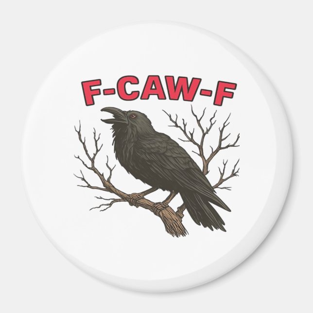 Aimant Bird - Funny Crow F-Caw-F Classic (Devant)