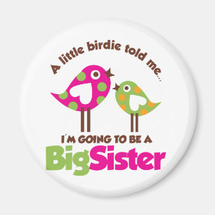 Aimant Birdie allant être une grande soeur