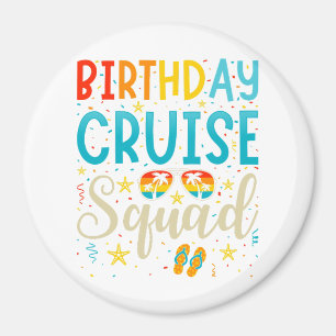 Aimant Birthday Cruise Squad Croisière Cercle de vacances