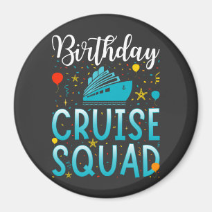 Aimant Birthday Cruise Squad Croisière Cercle de vacances