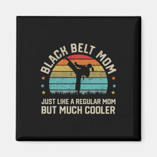 Aimant Black Belt Maman Karate Jiu Jitsu Taekwondo Martia