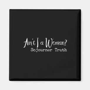 Aimant Black History Moth Ain't I A Woman Citation Africa