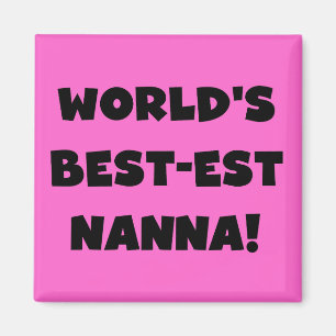 Aimant Black Text Meilleurs T-shirts et cadeaux Nanna