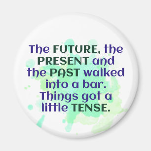 Aimant Blague anglaise Gift Green FUNNY Tense