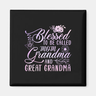 Aimant Blessed To Be Called Mama Grandma Et Great Grandma