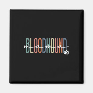 Aimant Bloodhound Mama Blood Hound Chien Fête des mères d