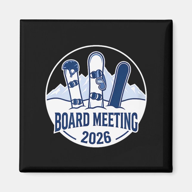 Aimant Board Meeting 2026 Funny Snowboarding Winter Srts  (Devant)