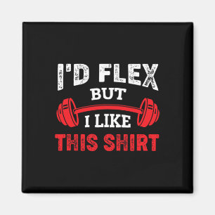 Aimant Bodybuilding Gym Entraînement J'ai Flex Mais j'aim