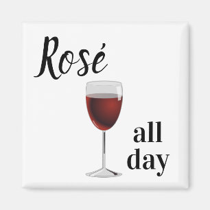 Aimant Boire ROSE' toute la journée   Verre à vin