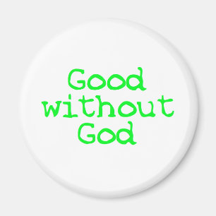 Aimant bon sans dieu