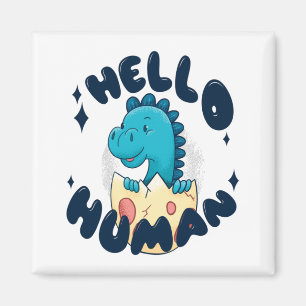 Aimant Bonjour humain drôle Dinosaure