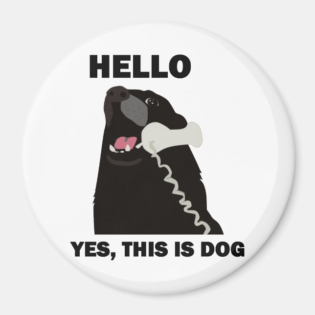 Aimant BONJOUR OUI C'EST LE CHIEN téléphone (Devant)