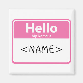 Aimant Bonjour Rose Mon Nom est, <NAME>