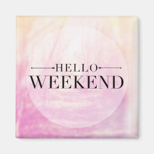 Aimant Bonjour week-end