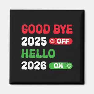Aimant Bonne année 2026 Au revoir 2025 Bonjour 2026