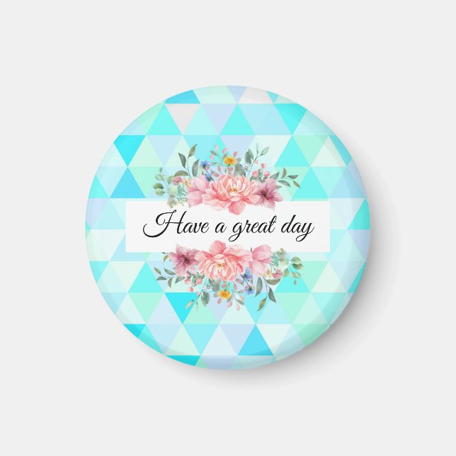 Aimant Bonne journée turquoise vert motif floral (Devant)