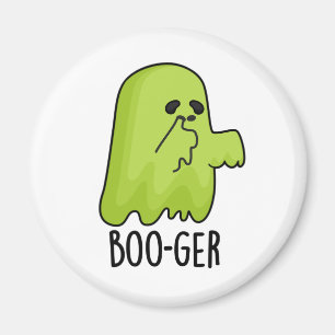 Aimant Boo-ger Funny Halloween Booger Ghost Pun