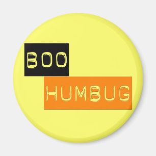 Aimant Boo Humbug Anti Halloween
