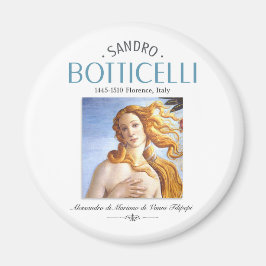 Aimant Botticelli Naissance de Vénus Peinture et Peintre 