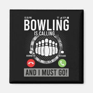 Aimant Bowling Appelle Et Je Dois Y Aller