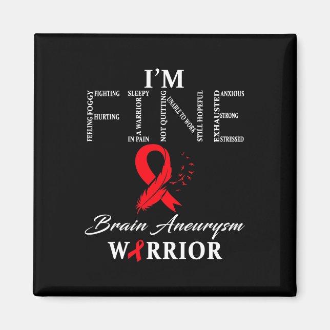 Aimant Brain Aneurysm Warrior I'm Fine  (Devant)