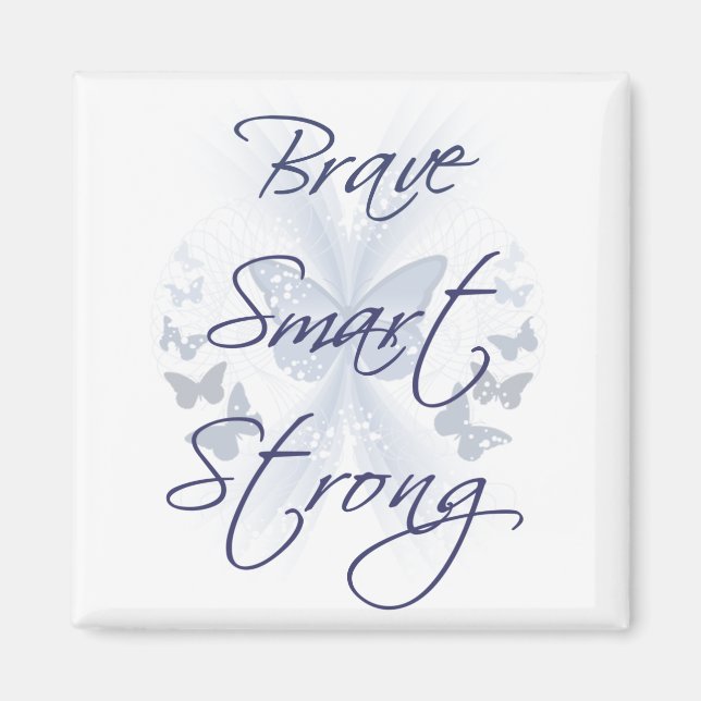 Aimant Brave Smart Strong (Devant)