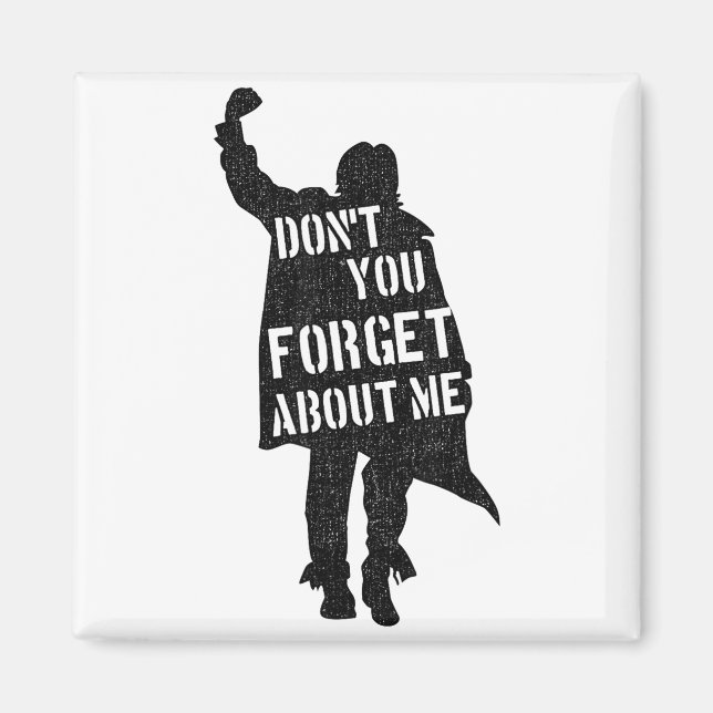 Aimant Breakfast Club Don't You Forget About Me Silhouett (Devant)