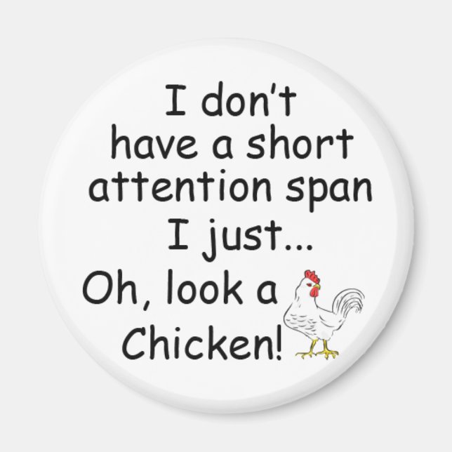 Aimant Brève Attention Span Poulet Drôle (Devant)