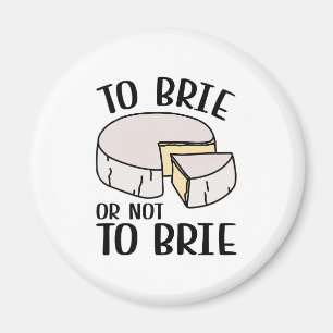 Aimant Brie Ou Pas Brie