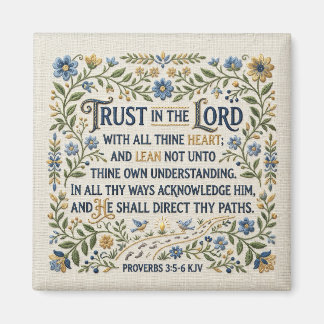 Aimant Broderie Ayez confiance dans le Seigneur Proverbes