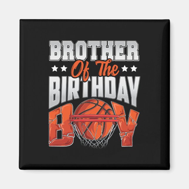 Aimant Brother Bysketbyll Birthday Boy Family Byller B-da (Devant)