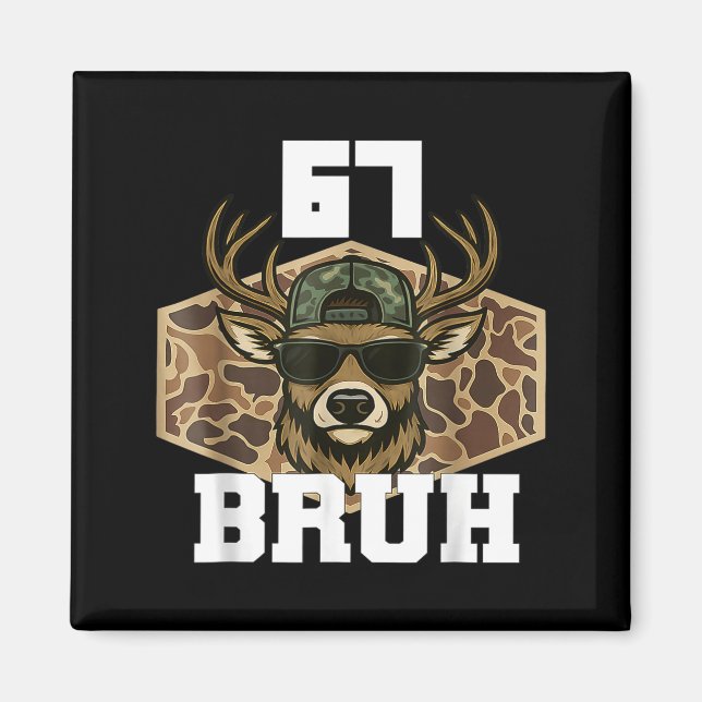 Aimant Bruh 67 Deer Funny Deer Hunting Camo Hat Youth Tee (Devant)
