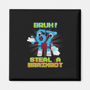 Aimant Bruh 67 Six Seven 6-7 Drôle de Brainrot Meme pour